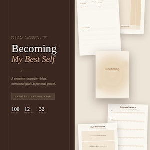 Könnte beinhalten: Ein digitaler Planer mit dem Titel "Becoming My Best Self" mit Seiten für Visionen, Ziele und persönliches Wachstum. Das Design zeigt ein braunes und beiges Farbschema mit Seiten für Wochen- und Monatsplanung und tägliche Affirmationen.