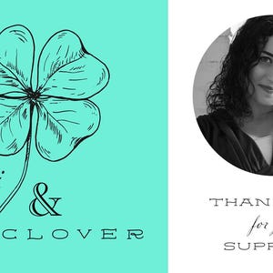 Puede incluir: Fondo turquesa con una ilustraci&oacute;n en blanco y negro de un tr&eacute;bol de cuatro hojas y las palabras "confetti & clover". Foto en blanco y negro de una mujer en un c&iacute;rculo con las palabras "Thank you for your support".