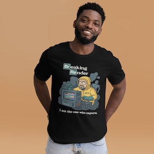 Funny VFX Editor T-Shirt | Breaking Render Film Editor Tee | Post Production Parody Gift | I Am the One Who Exports Shirt