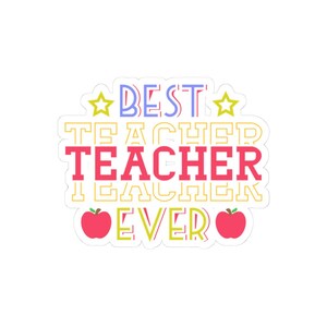 Best Teacher Ever Kiss-Cut Stickers, Perfect Teacher Gifts, Classroom Decor, Back to School Supplies, Motivational Stickers, Apple Theme
