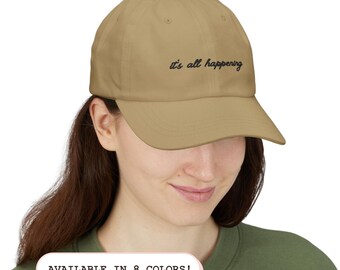 Sheena (VPR) | "It's All Happening" | Embroidered Classic Cotton Strapback Hat, Inspired by Vanderpump Rules/RHOBH of Bravo