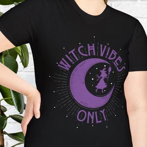 Witch Vibes Only T-Shirt, Witch Shirt, Spiritual Gifts, Pagan Shirt, Witchcraft Shirt, Gifts for Her