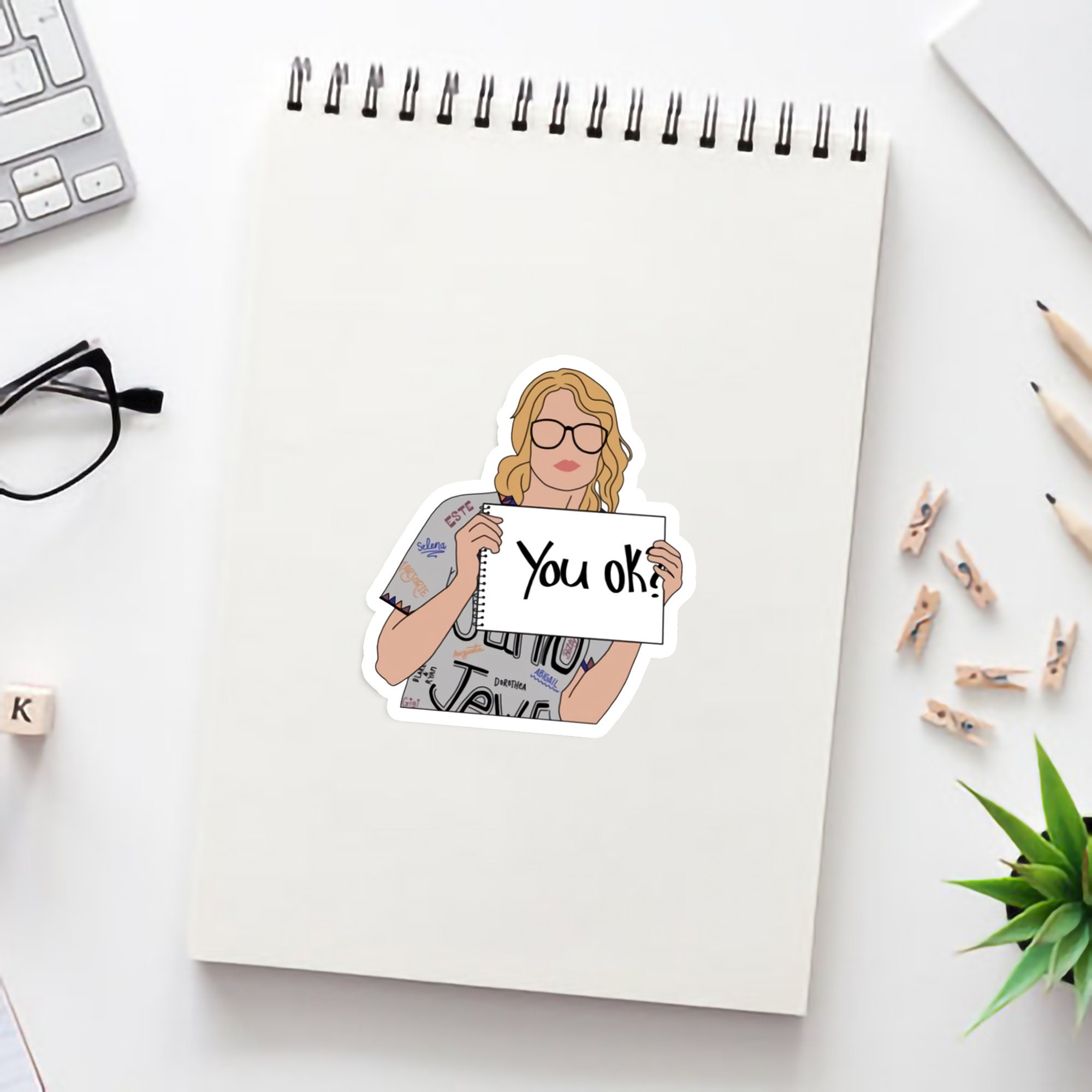 Taylor Sticker Swift Sticker You OK Taylor Inspired Etsy