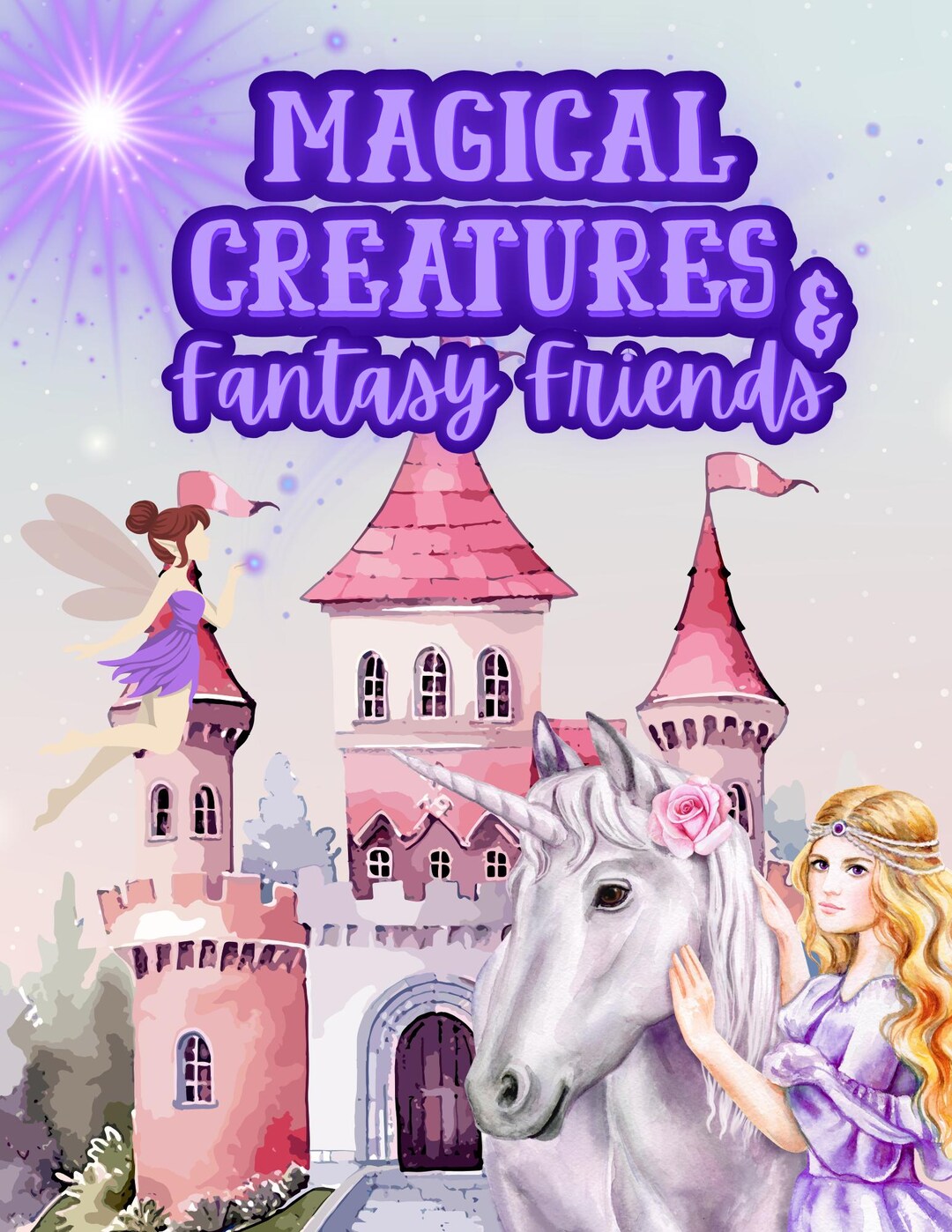 Magical Creatures Coloring Pages: Fantasy Animals for Ages 7-10 (PDF ...