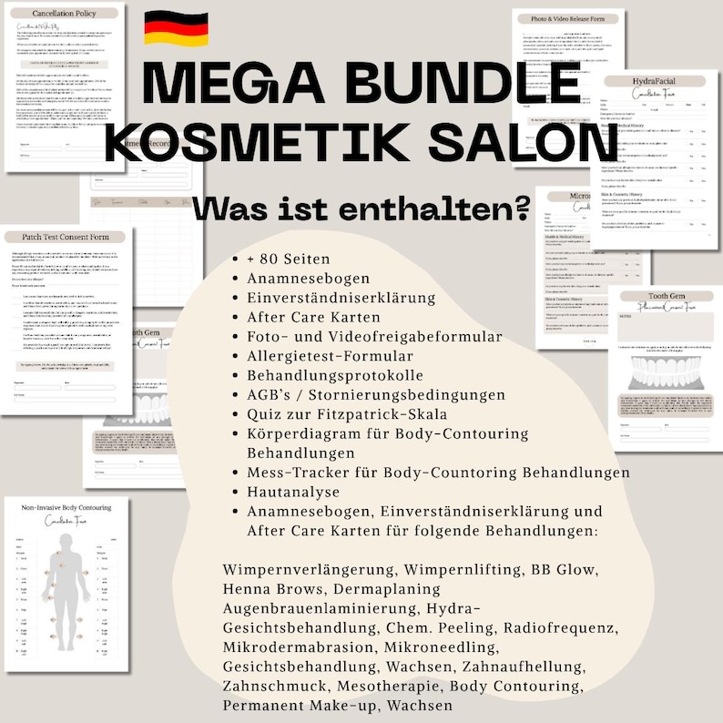 May include: A bundle of cosmetic salon forms and documents, including consent forms, aftercare instructions, and treatment protocols. The image features the text "MEGA BUNDLE KOSMETIK SALON" and a German flag.