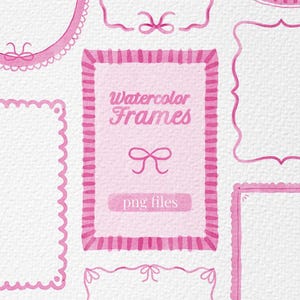 Pode incluir: Uma coleção de molduras rosa em aquarela em várias formas e estilos, incluindo bordas retangulares, ovais e onduladas. A moldura central apresenta o texto "Watercolor Frames" e "png files". Laços decorativos acentuam algumas molduras.