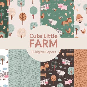 May include: A collection of 12 digital papers with a cute farm theme. The patterns feature cows, pigs, sheep, horses, chickens, trees, and farm buildings in a variety of colors. The text "Cute Little FARM" is displayed in the center.