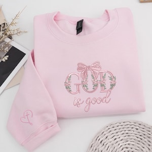 God is goed geborduurd sweatshirt - roze bloemenstrik christelijke ronde hals, Coquette Faith-trui, religieus inspirerend cadeau voor vrouwen