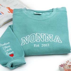 Comfort Colors® Custom Embroidered Nonna Sweatshirt With Kids Names, Mom Sweatshirt Embroidered, Perfect Christmas Gift for Mimi