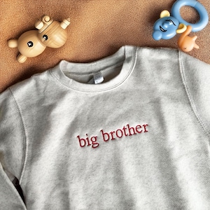 Embroidered Big Brother Sweatshirt, Neutral Toddler Pullover, Pregnancy Announcement Outfit, Big Bro Coming Soon Sibling Gift