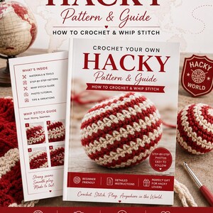 Op de afbeelding: Een haakpatroon en gids getiteld "Hacky Pattern & Guide" met stapsgewijze foto's. De omslag toont een rood en crèmekleurig gehaakte bal. De gids belooft beginnersvriendelijke instructies en is een direct download.
