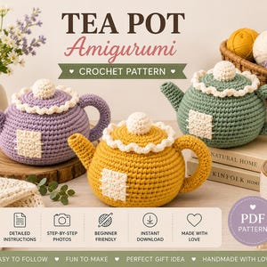 May include: Three crocheted tea pot amigurumi toys in purple, yellow, and green, each featuring a white ruffled lid, a small white pom-pom topper, and a white square patch on the side. The text reads TEA POT Amigurumi CROCHET PATTERN PDF PATTERN.