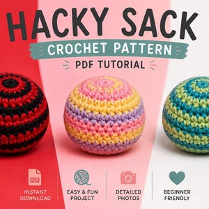 May include: Three colorful crocheted hacky sacks. One is red and black, another is pastel, and the third is teal and green. The image includes text that says "HACKY SACK CROCHET PATTERN PDF TUTORIAL".