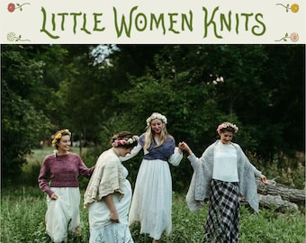Puede incluir: Cuatro mujeres con coronas de flores y prendas de punto se encuentran en un entorno boscoso. El título "Little Women Knits" se muestra en la parte superior de la imagen. El texto "by Joanna Johnson Illustrated by Laurel Johnson" está en la parte inferior de la imagen.