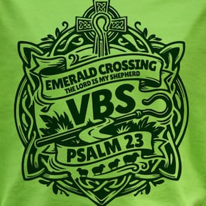 May include: Green graphic design with the text "EMERALD CROSSING THE LORD IS MY SHEPHERD VBS PSALM 23". The design includes a cross, a shepherd's crook, and sheep. The words "Printable PDF & High-Quality PNG & SVG" and "Instant Download After Purchase" are also present.