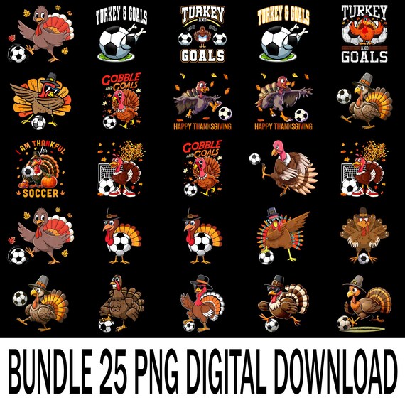Thanksgiving Soccer PNG, Funny Turkey with Soccer Ball Clipart, Turkey Day Goals Digital Download for Sublimation, Fall Sports Humor