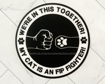 My Cat is an FIP Fighter Weather Resistant Vinyl Sticker