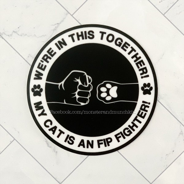 My Cat is an FIP Fighter Weather Resistant Vinyl Sticker