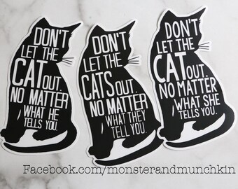 Funny 'Please Don't Let The Cat Out' Vinyl Door Decal Sticker - Indoor Cat Warning Sign (Multicolor, 331)