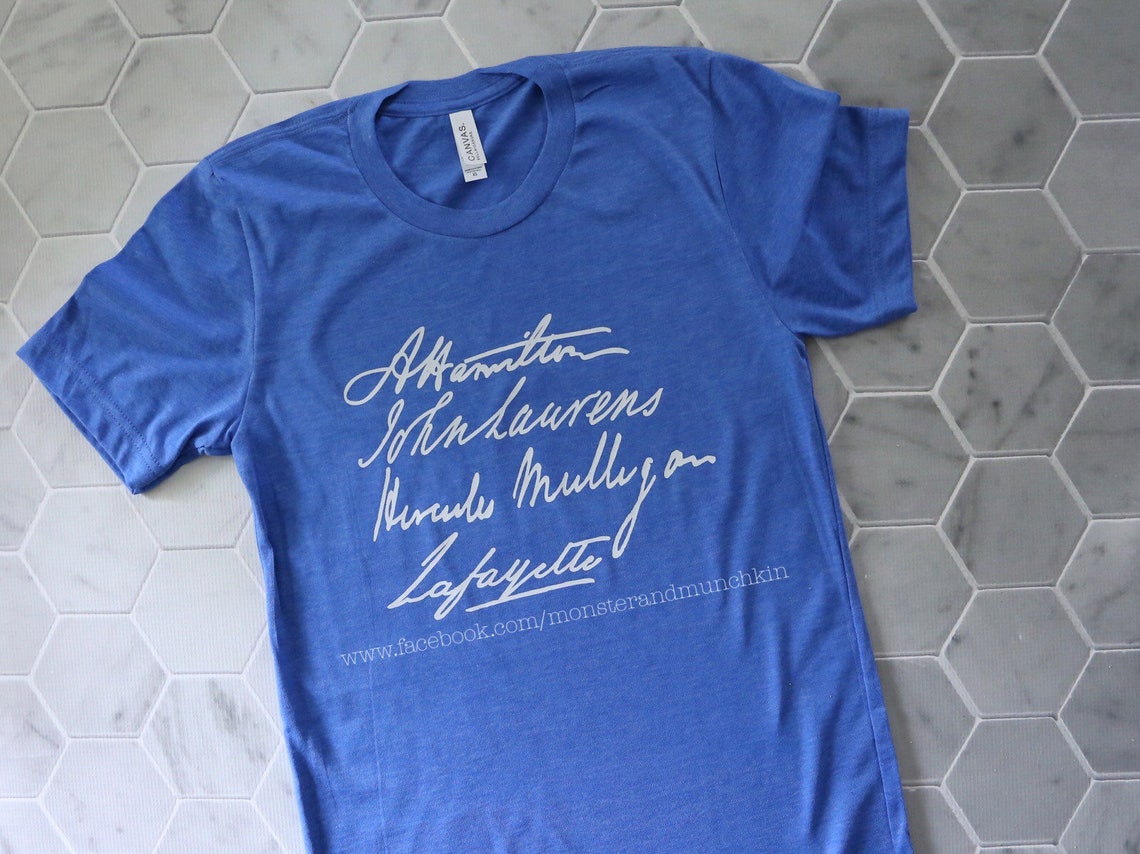 Hamilton Shirt Hamilton Alexander Hamilton John Laurens Etsy