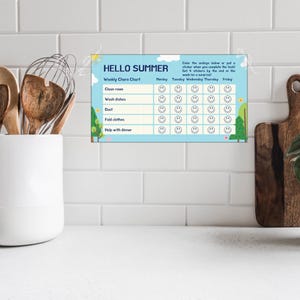 May include: A blue and white "Hello Summer" weekly chore chart. The chart includes spaces for tasks like cleaning, washing dishes, and folding clothes, with smiley faces for each day of the week.