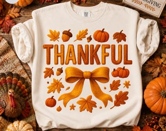 Preppy Thankful PNG | Thanksgiving Embroidery Style Sublimation Design PNG | Thanksgiving Bow Coquette Thankful PNG | Digital download png