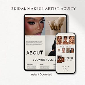 May include: A digital template for a bridal makeup artist Acuity booking site displayed on a tablet and smartphone. The layout features neutral tones, photography of makeup looks, service menus, booking policies, and text labels like ABOUT.
