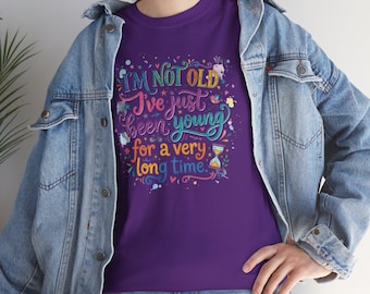 Forever Young Humorous Message on a Graphic T-Shirt, Casual Wear Outfit, Exercise Lover Gift, Active Lifestyle Motivational Cotton Tee Shirt