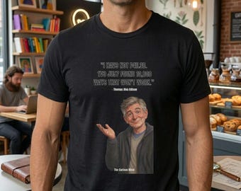 Thomas Edison Quote T-Shirt, Motivational Inventor Science Graphic Tee, Success Mindset Shirt, Birthday Gift for Him, Unisex Casual Wear Tee