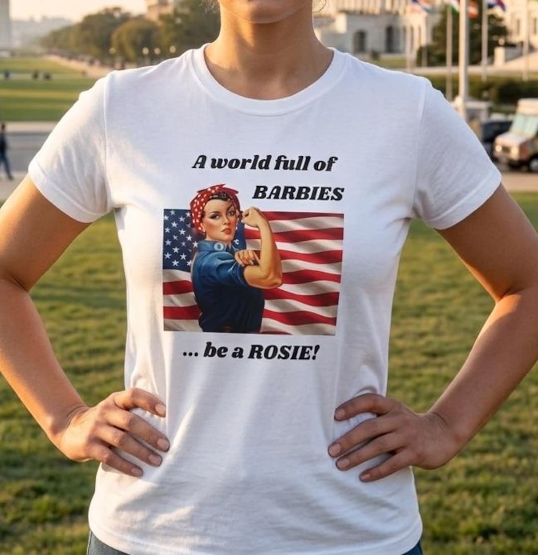 In a World Full of Barbies, Be a Rosie