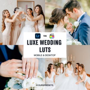 May include: A collage of wedding photos featuring a bride and groom, bridesmaids, and close-ups of wedding rings and bouquets. The text "LUXE WEDDING LUTS" is displayed with the words "MOBILE & DESKTOP" below it. The image has a soft, romantic aesthetic.