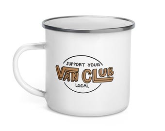 Support Your Local Van Club Enamel Mug