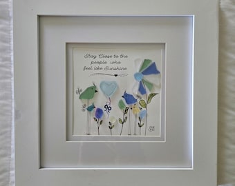 Stay Close to the People Who Feel like Sunshine.  Personal gift for a friend, a sister or You! 8x8&quot; framed with glass