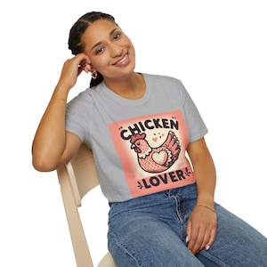 Chicken Fan Unisex Softstyle T-Shirt, Poultry Lover Tee, Funny Farm Animal Shirt, Rooster Hen Graphic Top, Farmer Gift