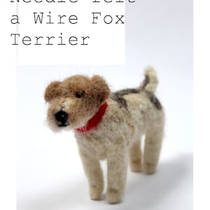 Needle felt a wire fox terrier pdf instructions