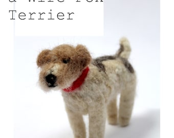Needle felt a wire fox terrier pdf instructions