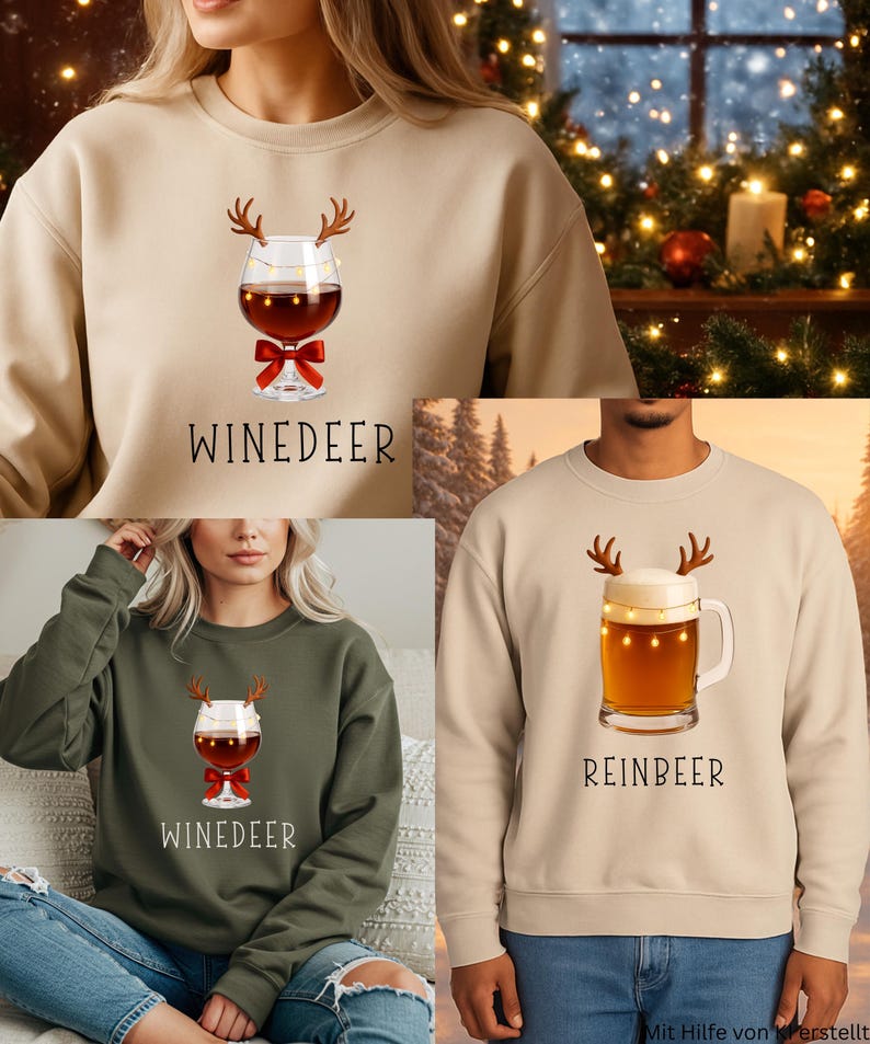 May include: A beige sweatshirt featuring a graphic of a wine glass with reindeer antlers, string lights, and a red bow, with the text Winedeer. A second beige sweatshirt shows a beer mug with antlers and lights, with the text Reinbeer.