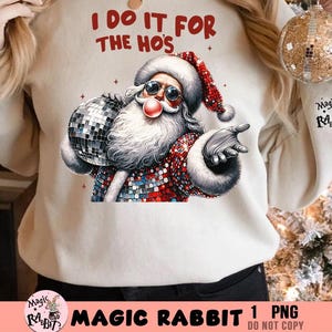 Funny Santa PNG,Disco Party Claus Sublimation,Sassy Xmas Clipart,Digital Download, Funny Christmas png,Santa png,Christmas Shirt Sublimation