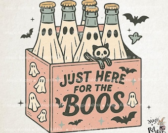 Wall art, Stickers, Tote Bags etc , Just Here for the Boos PNG, Beer,Halloween vboos SVG PNG in Trendy Comic Vintage design for Tees ,