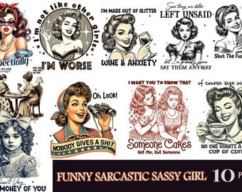 Funny Sarcastic Sassy Girl PNG Bundle, Retro Vintage Feminist Quotes Clipart (Digital Download)