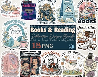 Reading Books Sublimation Bundle | Funny Bookish Sublimation Clipart | Reading Sticker PNG | Book Club SVG | Audiobook Coffee Design