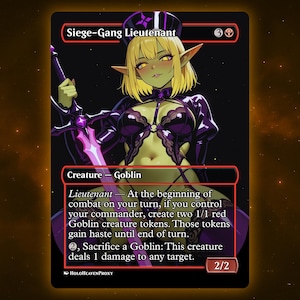 Siege-Gang Lieutenant Anime Waifu Einzelkarte Proxy-Karte Individuell für EDH Kommandant Geschenk für Sie/Ihn