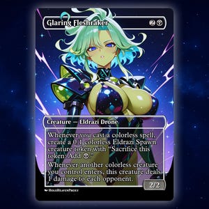 Glaring Fleshraker Anime Waifu Single Card Proxy Card Custom For EDH Commander Gift For Him/Her
