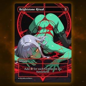 Brightstone Ritual Anime Waifu Single Card Proxy Card Custom For EDH Commander Gift For Him/Her