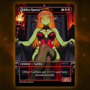 Goblin Queen Anime Waifu Single Card Proxy Card Custom For EDH Commander Gift For Him/Her