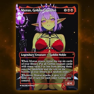 Muxus, Goblin Grandee Anime Waifu Single Card Proxy Card Custom For EDH Commander Gift For Him/Her