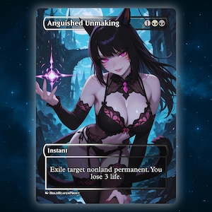Anguished Unmaking Anime Waifu Single Card Proxy Card Custom For EDH Commander Gift For Him/Her