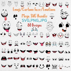 May include: A collection of cartoon face and emoji designs. The image includes various expressions, such as smiling, winking, and crying. Text on the image reads "Emoji/Cartoon Face/Emotions" and "Mega SVG Bundle" with "80 Designs".