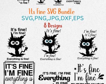 Paquete SVG "Está bien, estoy bien, todo está bien" / 8 diseños divertidos de gatos / SVG humorísticos para aliviar el estrés / Descarga digital para Cricut y Silhouette