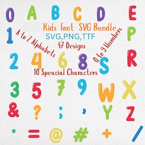 May include: A colorful digital graphic featuring the alphabet, numbers, and special characters. The image includes the letters A to Z, numbers 0 to 9, and various symbols. Text reads "Kids Font SVG Bundle" with file type details.